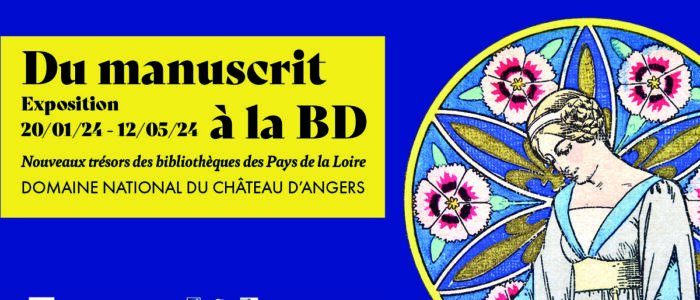 Exposition au Château d'Angers Du manuscrit à la BD